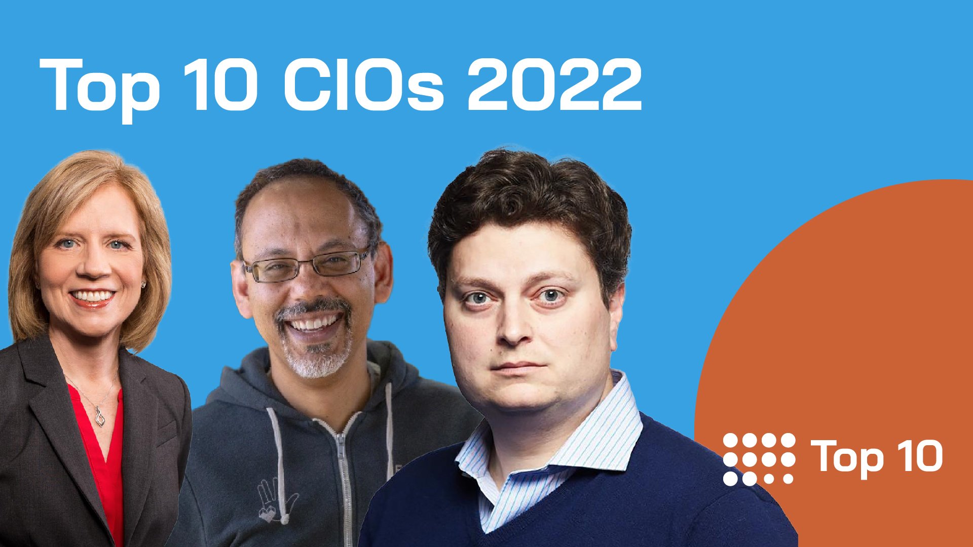 Top 10 Most Influential Tech Cios Right Now Enterprise Tech News